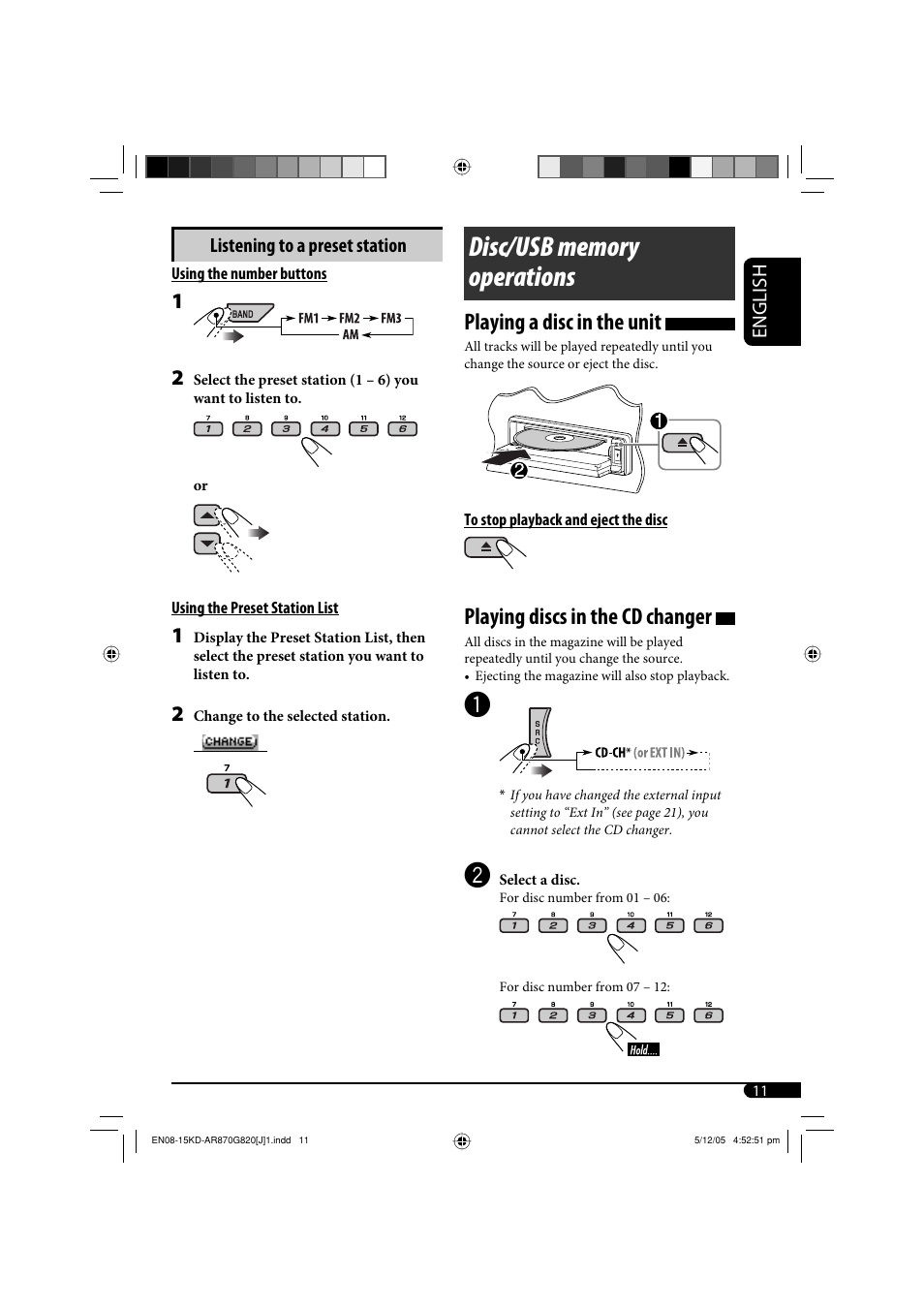 Playing a disc in the unit, Playing discs in the cd changer | JVC KD-AR870 User Manual | Page 11 / 135