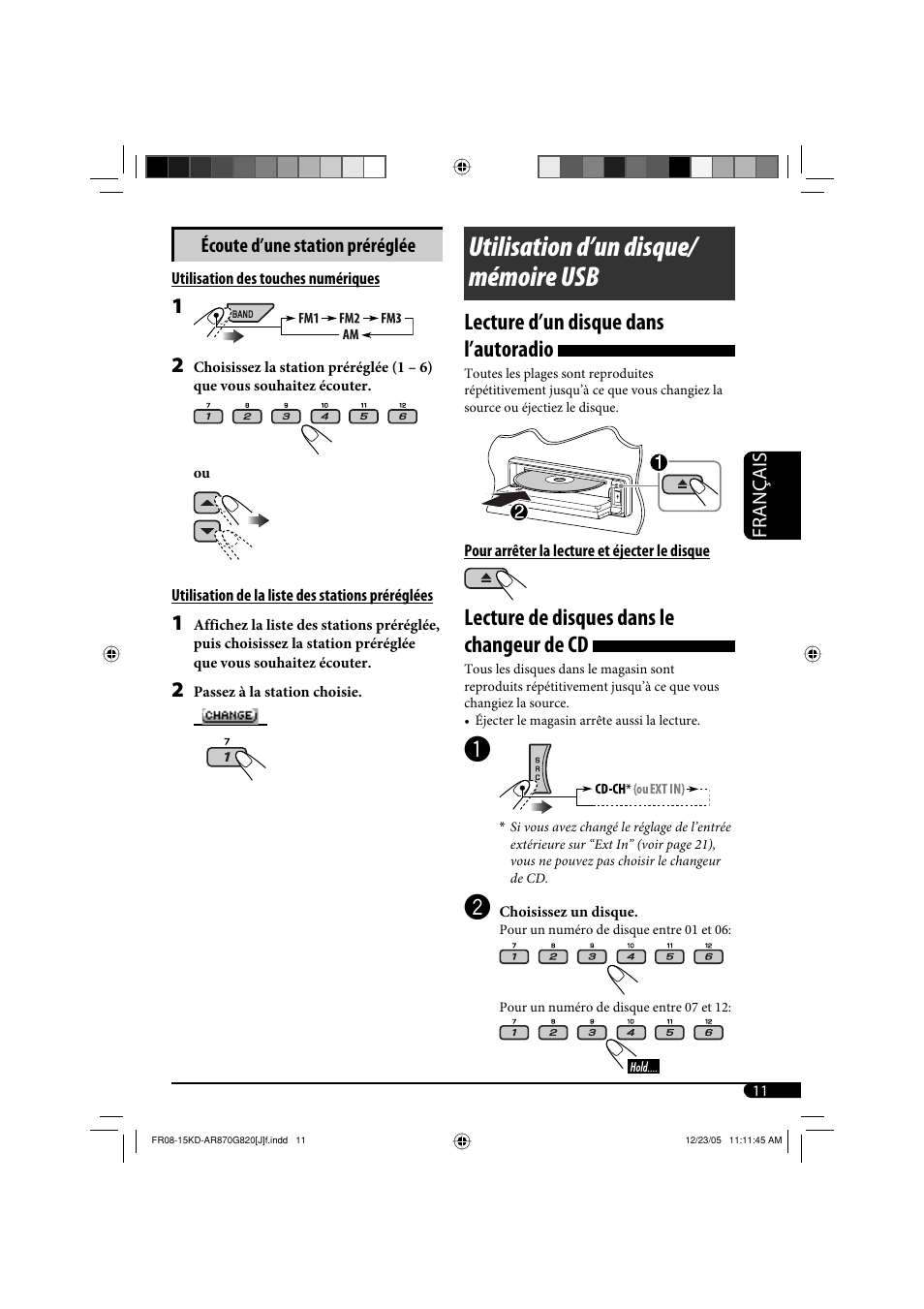 Utilisation d’un disque/ mémoire usb, Lecture d’un disque dans l’autoradio, Lecture de disques dans le changeur de cd | JVC KD-AR870 User Manual | Page 99 / 135
