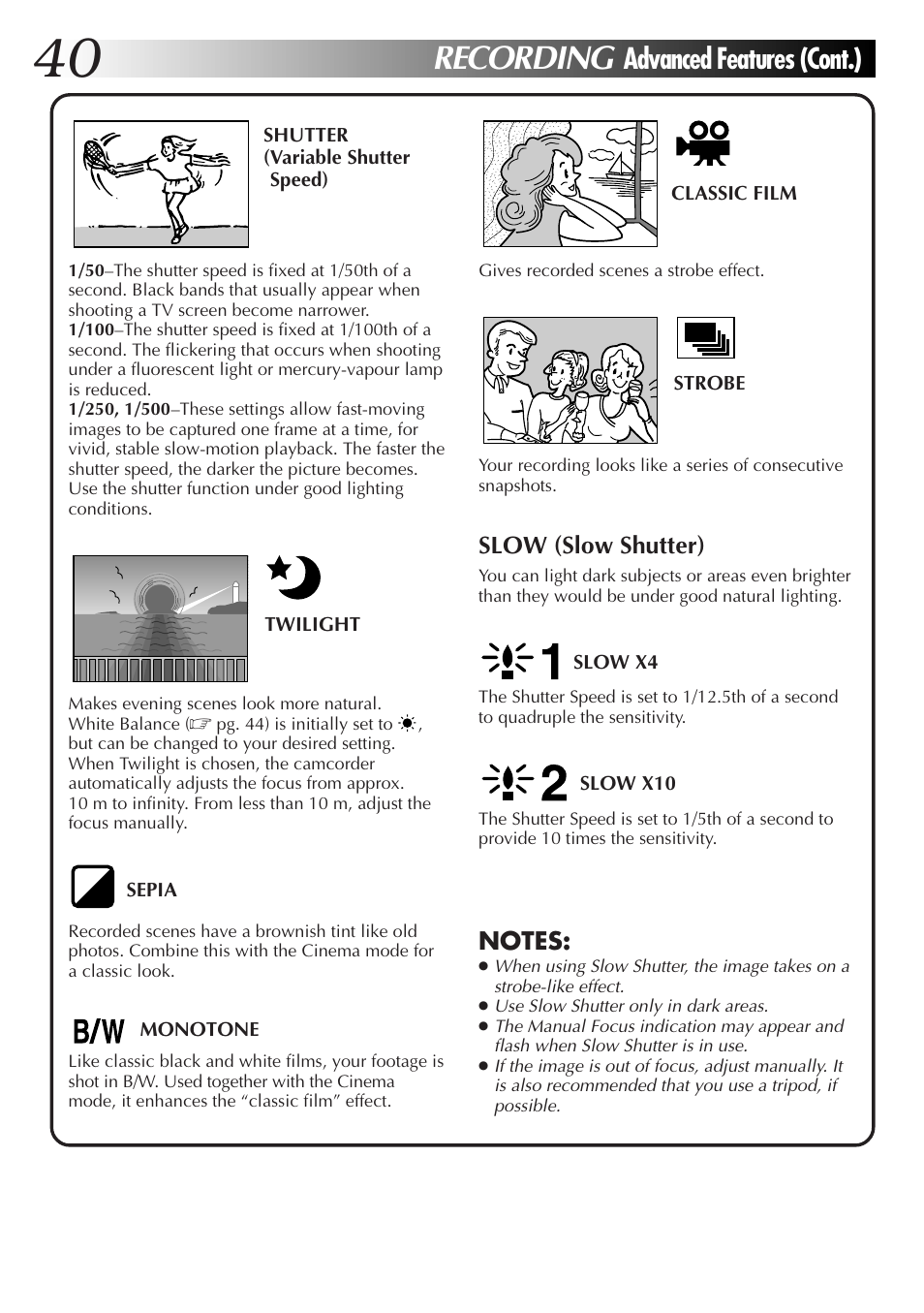 Recording, Advanced features (cont.), Slow (slow shutter) | JVC GR-DV33 User Manual | Page 40 / 88
