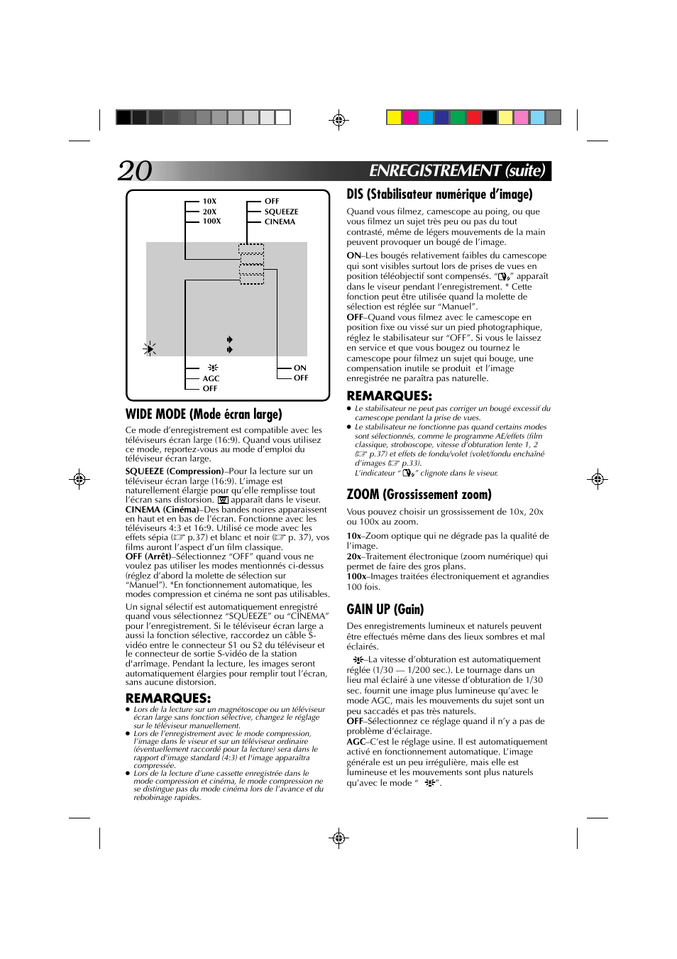 Enregistrement (suite), Dis (stabilisateur numérique d’image), Zoom (grossissement zoom) | Gain up (gain), Wide mode (mode écran large), Remarques | JVC GR-DV1 User Manual | Page 92 / 219