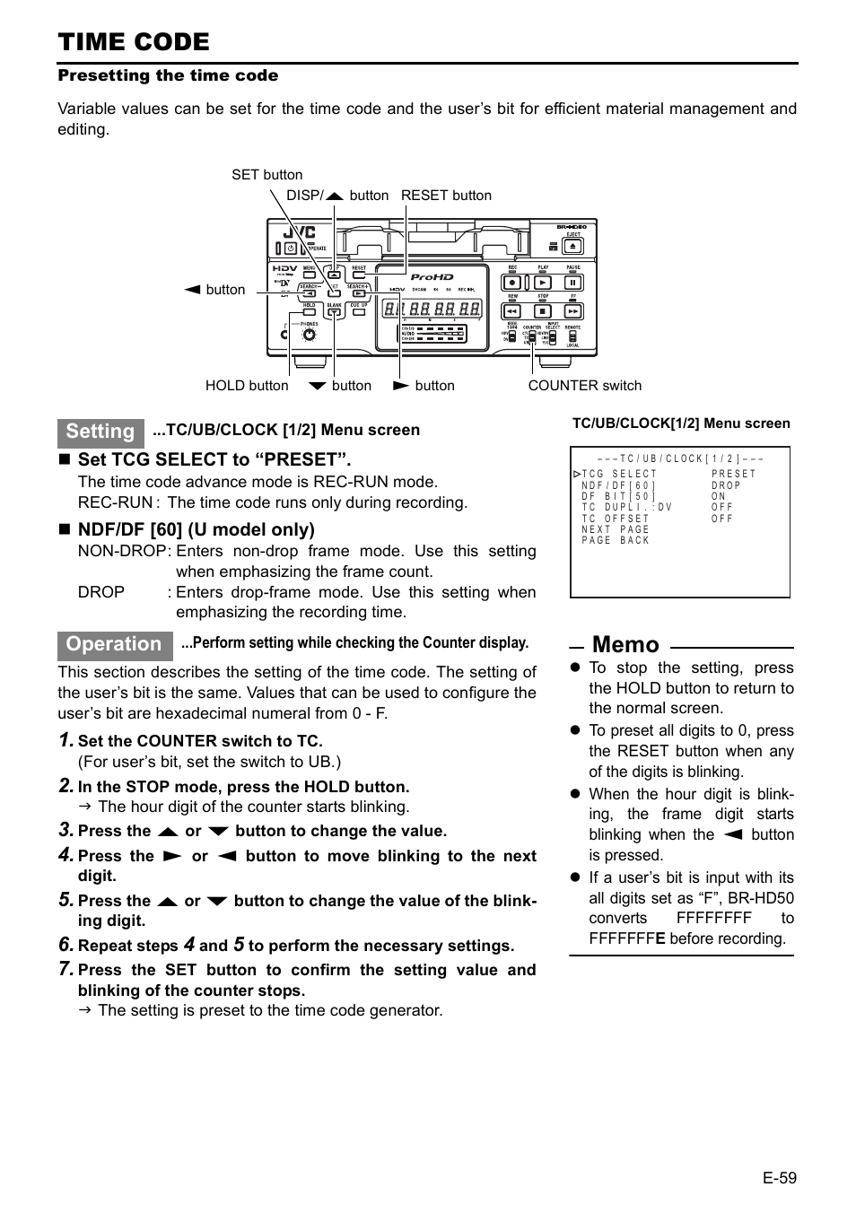 Time code, Setting, Operation | Set tcg select to “preset, Ndf/df [60] (u model only), E-59, Press the r or p button to change the value, Repeat steps, Tc/ub/clock [1/2] menu screen, Perform setting while checking the counter display | JVC BR-HD50E User Manual | Page 63 / 92