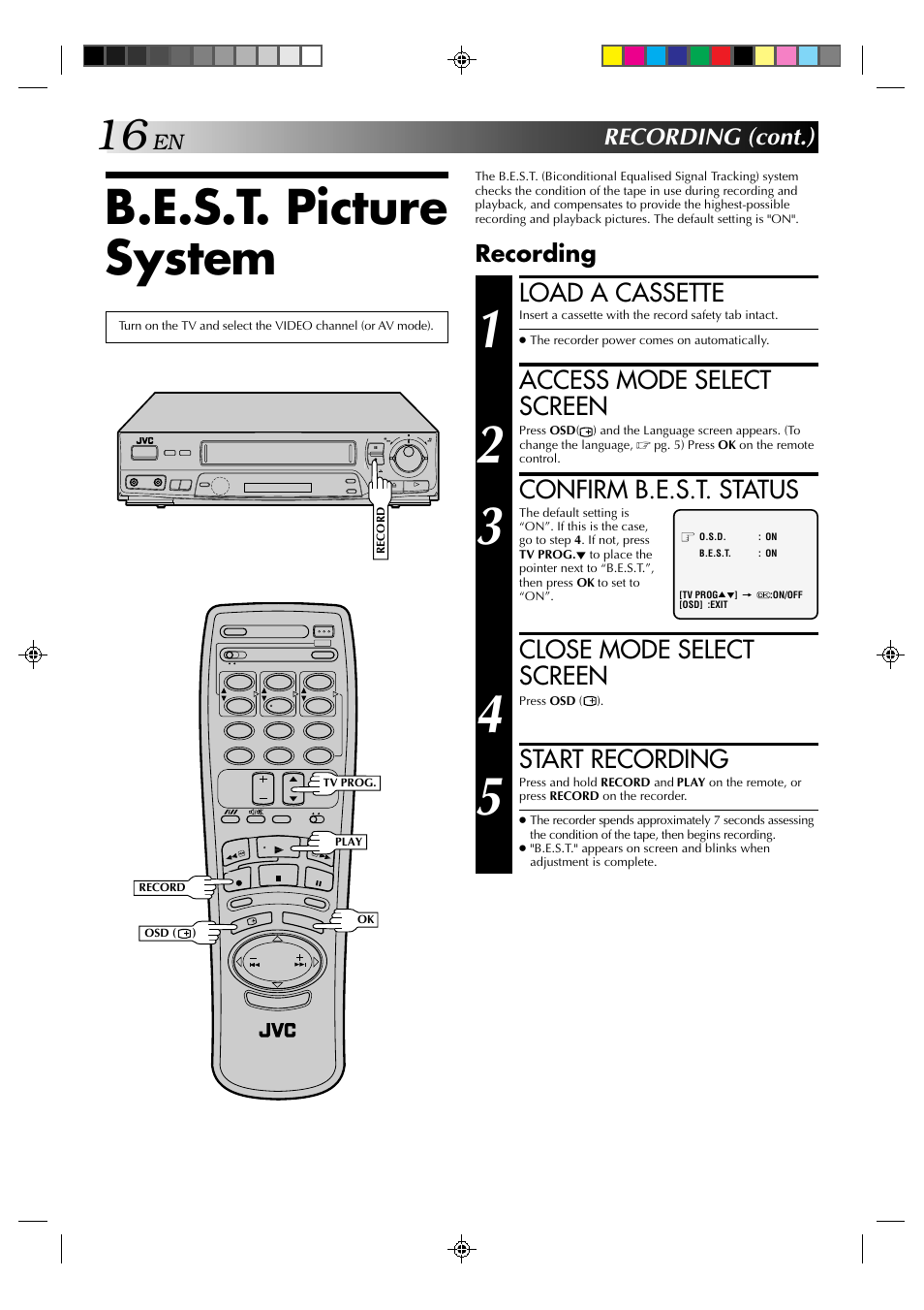 B.e.s.t. picture system, Load a cassette, Access mode select screen | Confirm b.e.s.t. status, Close mode select screen, Start recording, Recording (cont.), Recording | JVC HR-J439EE User Manual | Page 16 / 32