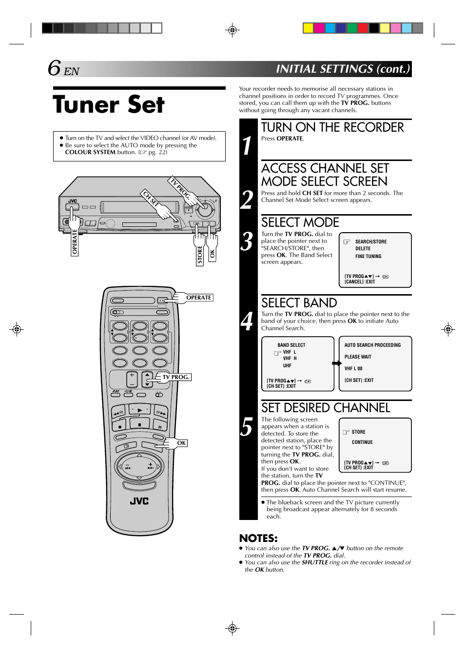 Tuner set, Turn on the recorder, Access channel set mode select screen | Select mode, Select band, Set desired channel, Initial settings (cont.) | JVC HR-J439EE User Manual | Page 6 / 32