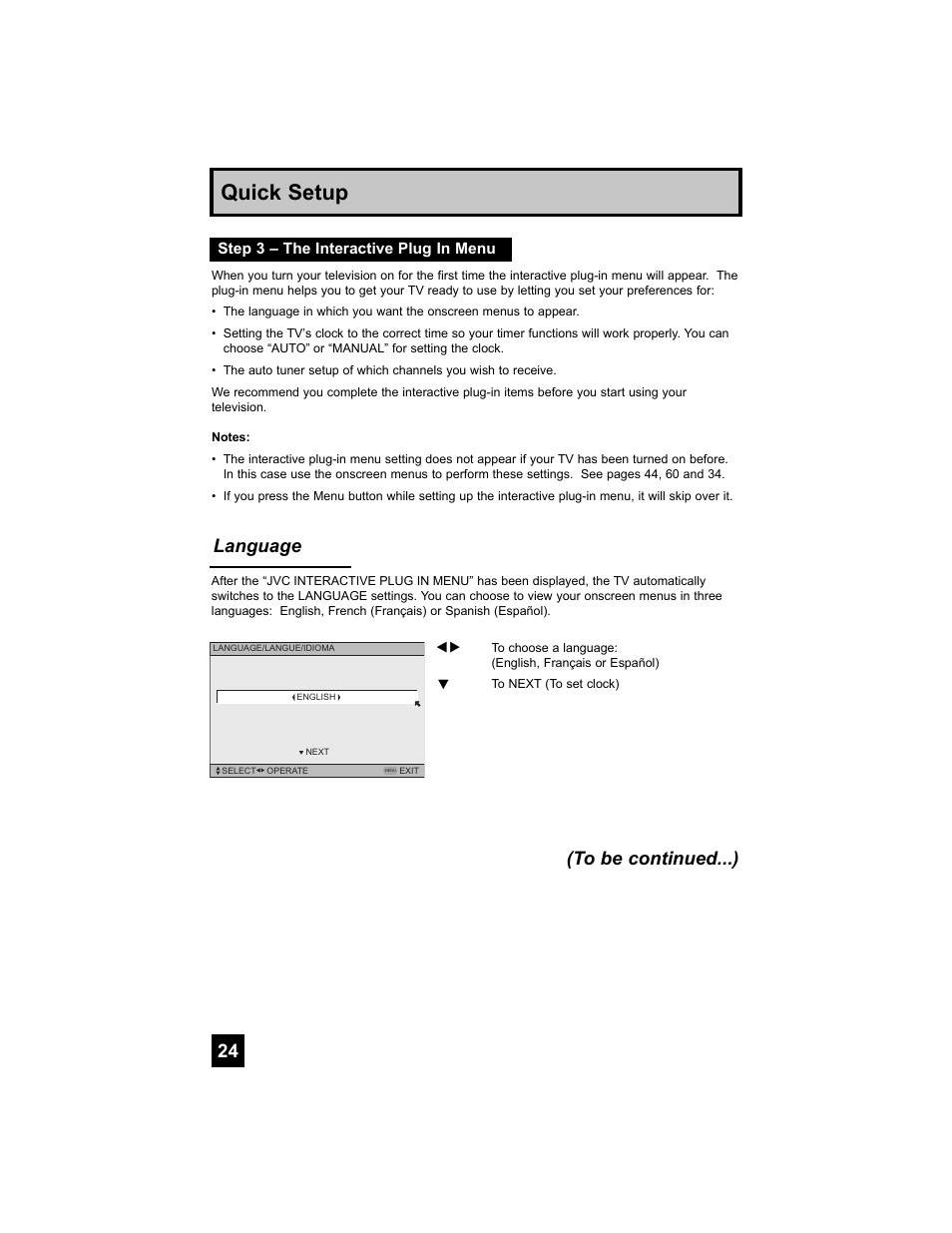 Step 3 – the interactive plug in menu, Quick setup, Language (to be continued...) | JVC 0707TNH-II-IM User Manual | Page 24 / 80