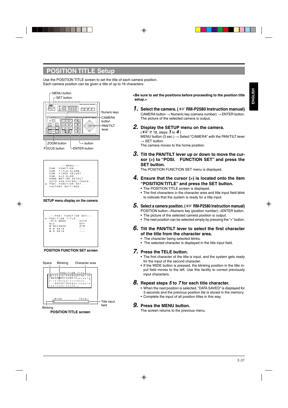 Position title setup, P. 37, Select the camera | Rm-p2580 instruction manual), Display the setup menu on the camera, Select a camera position, Press the tele button, Repeat steps, For each title character, Press the menu button | JVC DOME TYPE CAMERA TK-C676 User Manual | Page 37 / 216