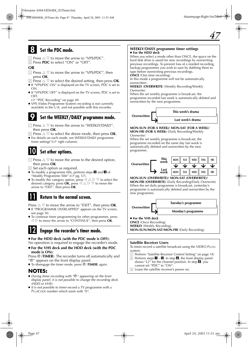 Set the pdc mode, Set the weekly/daily programme mode, Set other options | Return to the normal screen, Engage the recorder’s timer mode | JVC HM-HDS4EK User Manual | Page 47 / 104