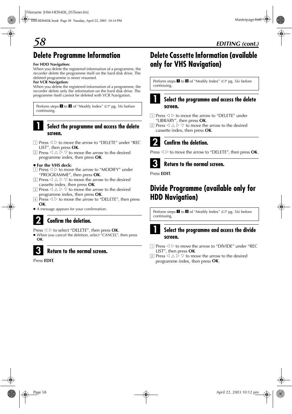 Delete programme information, Editing (cont.), Select the programme and access the delete screen | Confirm the deletion, Return to the normal screen, Select the programme and access the divide screen | JVC HM-HDS4EK User Manual | Page 58 / 104