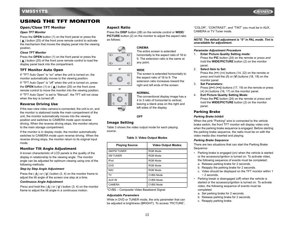 Parking brake inhibit, Using the monitor, Open / close | Auto open, Reverse driving use, Monitor tilt angle adjustment, Aspect ratio, Image setting, Vm9511ts using the tft monitor | Jensen Tools VM9511TS User Manual | Page 15 / 41
