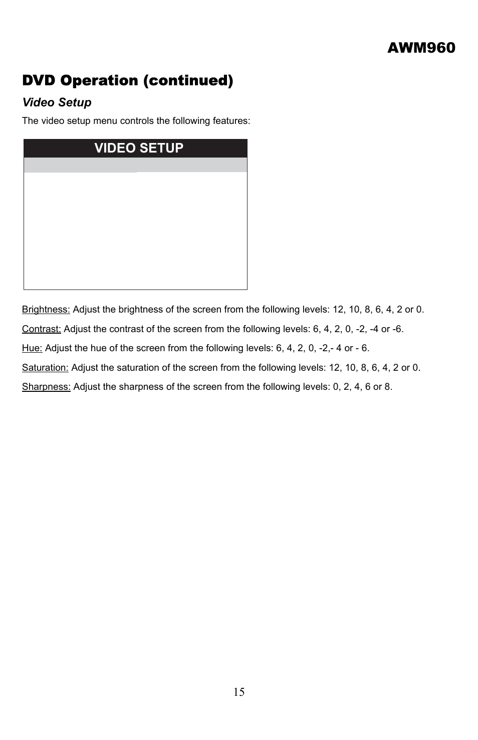 Dvd operation (continued), Video setup, Awm960 | Jensen Tools AWM 960 User Manual | Page 15 / 16