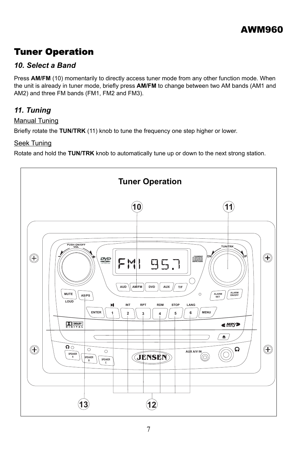 Tuner operation, Select a band, Tuning | Awm960, 7jensen, Manual tuning, Seek tuning | Jensen Tools AWM 960 User Manual | Page 7 / 16