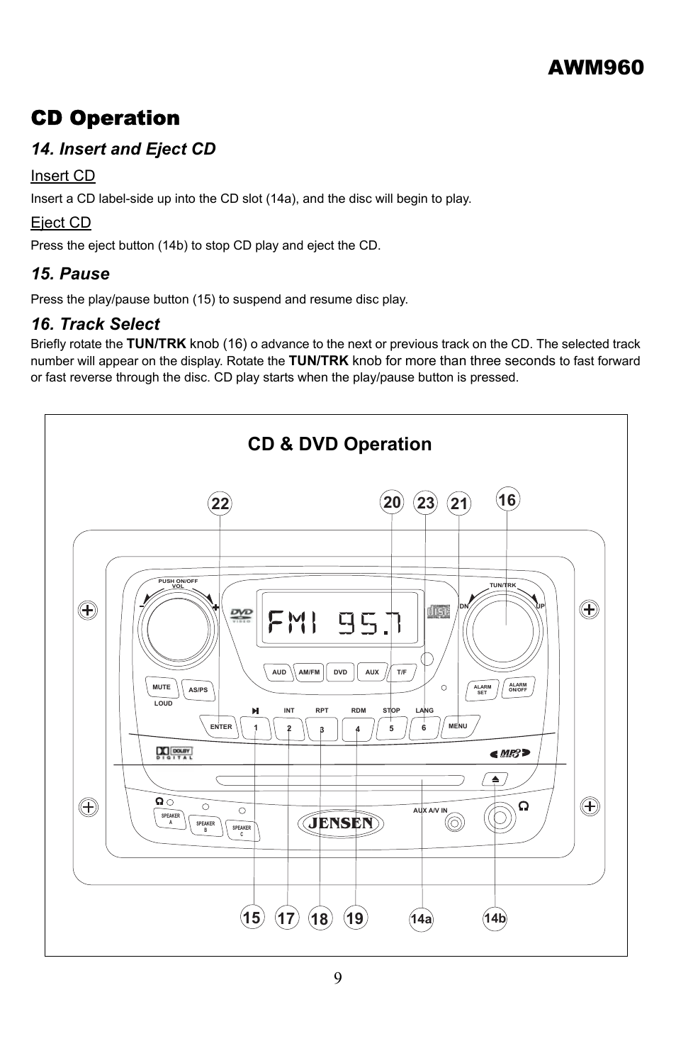 Cd operation, Insert and eject cd, Pause | Track select, Awm960, Cd & dvd operation, Jensen, Insert cd, Eject cd, Tun/trk knob (16) | Jensen Tools AWM 960 User Manual | Page 9 / 16
