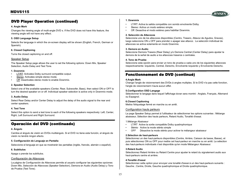 Dvd player operation (continued), Operación del dvd (continuado), Fonctionnement de dvd (continué) | Mdv6115 | Jensen Tools MDV6115 User Manual | Page 15 / 21