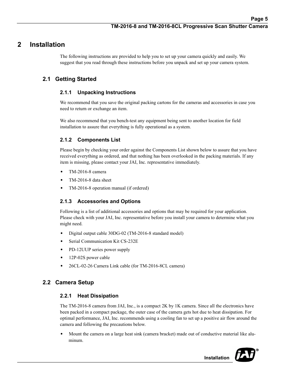 2 installation, 1 getting started, 1 unpacking instructions | 2 components list, 3 accessories and options, 2 camera setup, 1 heat dissipation, 2installation | JAI TM-2016-8/8CL User Manual | Page 15 / 44