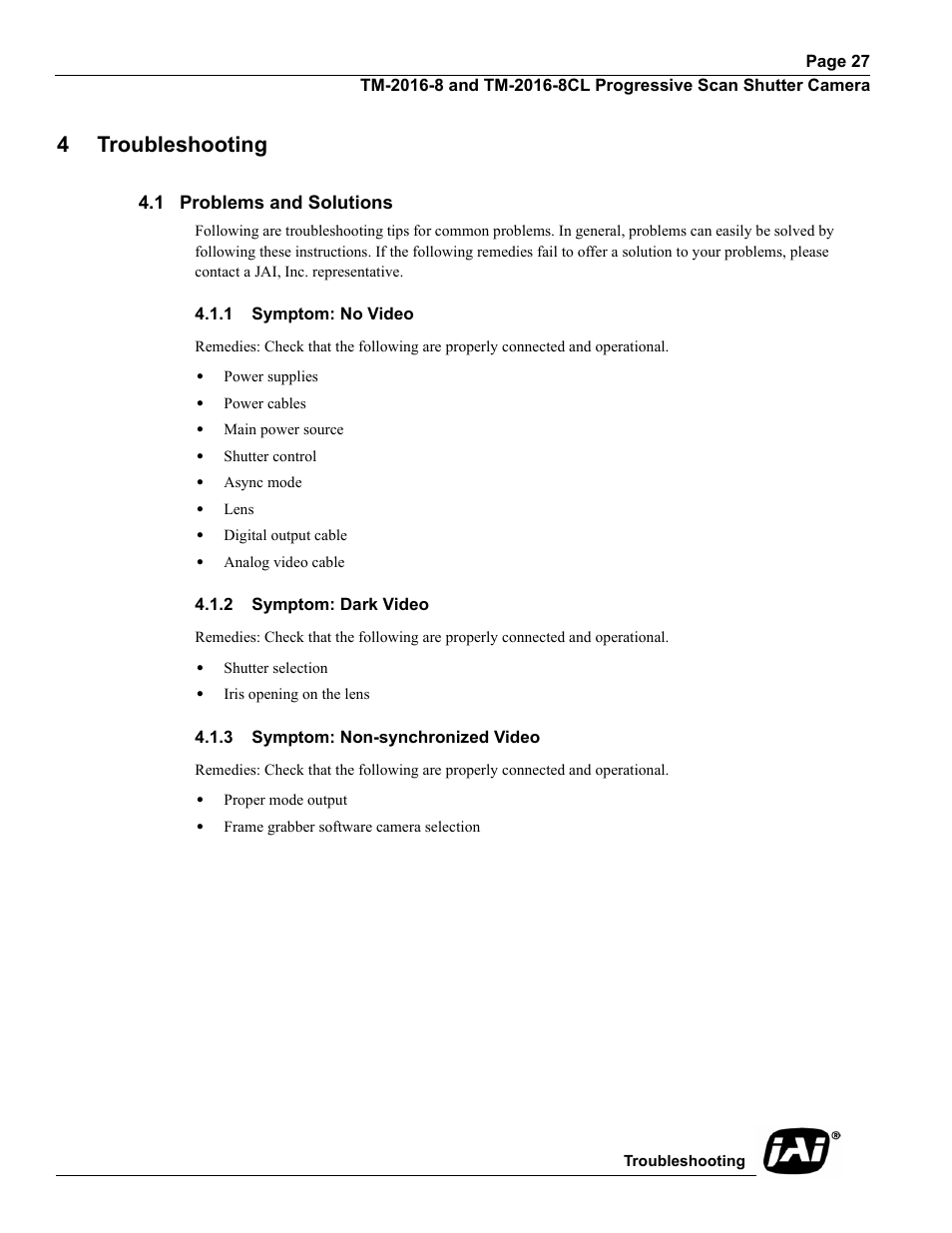 4 troubleshooting, 1 problems and solutions, 1 symptom: no video | 2 symptom: dark video, 3 symptom: non-synchronized video, 4troubleshooting | JAI TM-2016-8/8CL User Manual | Page 37 / 44