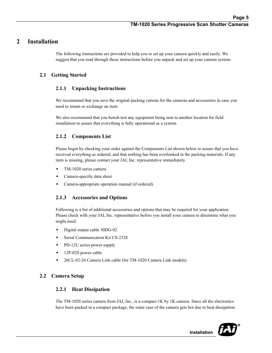 2 installation, 1 getting started, 1 unpacking instructions | 2 components list, 3 accessories and options, 2 camera setup, 1 heat dissipation, Getting started, Unpacking instructions, Components list | JAI TM-1020 User Manual | Page 15 / 52