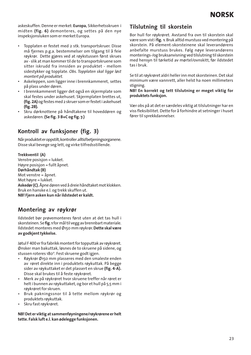 Norsk, Kontroll av funksjoner (fig. 3), Montering av røykrør | Tilslutning til skorstein | Jotul Woodstove F 400 User Manual | Page 23 / 68