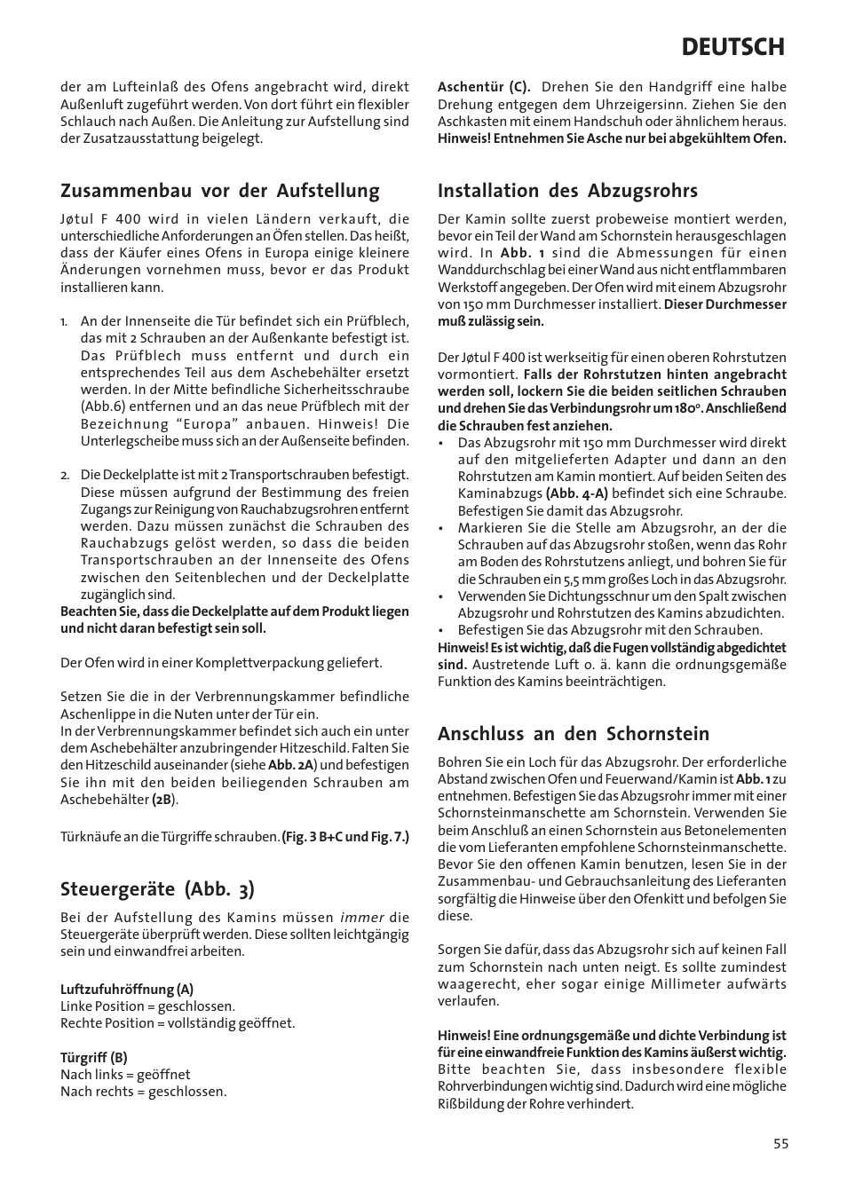 Deutsch, Zusammenbau vor der aufstellung, Steuergeräte (abb. 3) | Installation des abzugsrohrs, Anschluss an den schornstein | Jotul Woodstove F 400 User Manual | Page 55 / 68