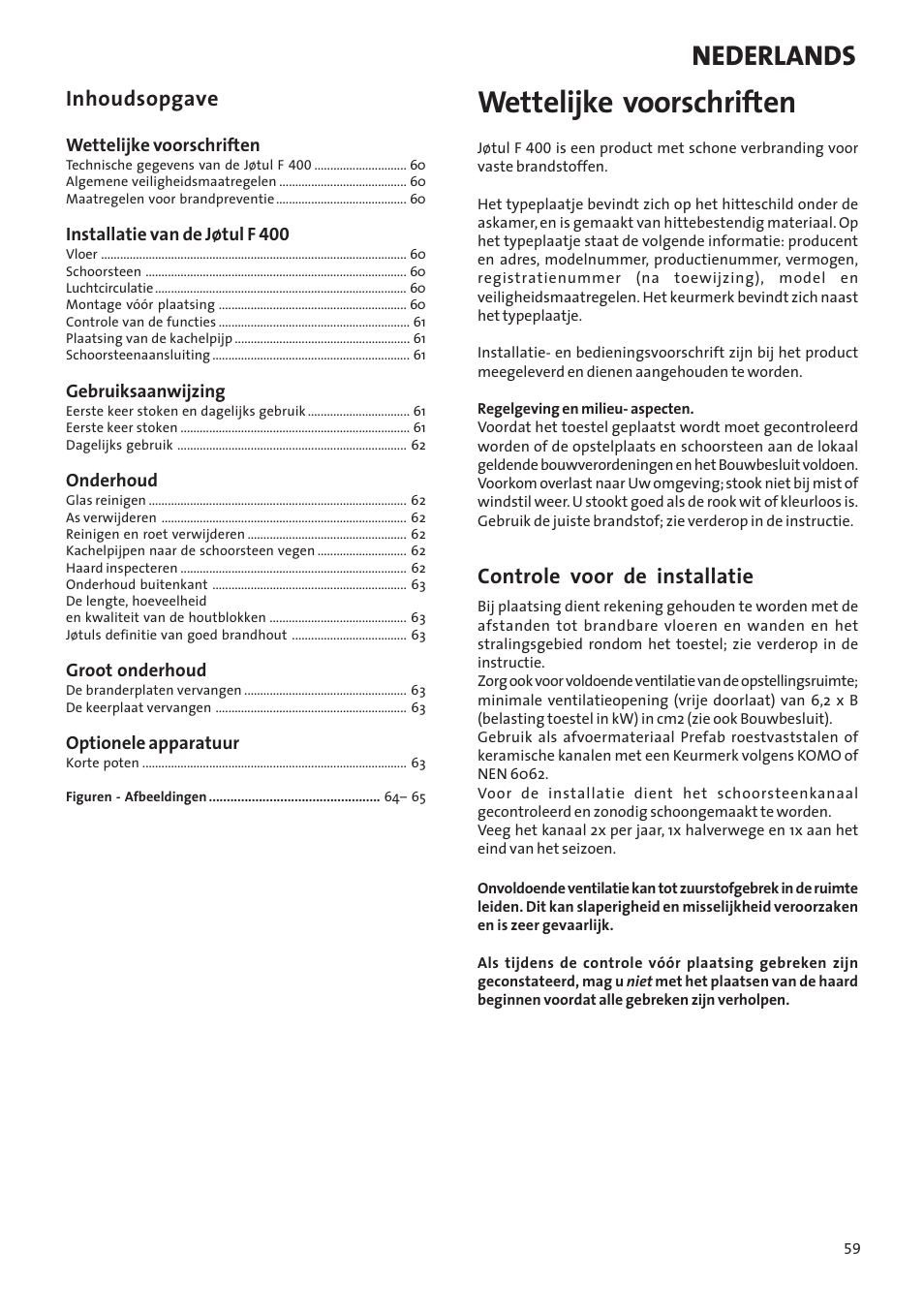 Wettelijke voorschriften, Nederlands, Inhoudsopgave | Controle voor de installatie | Jotul Woodstove F 400 User Manual | Page 59 / 68