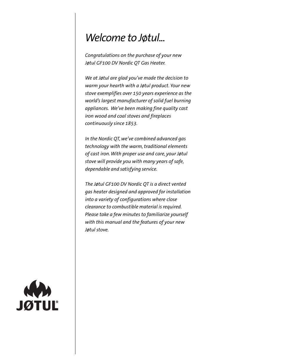Welcome to j ø tul | Jotul GF100 DV User Manual | Page 2 / 28