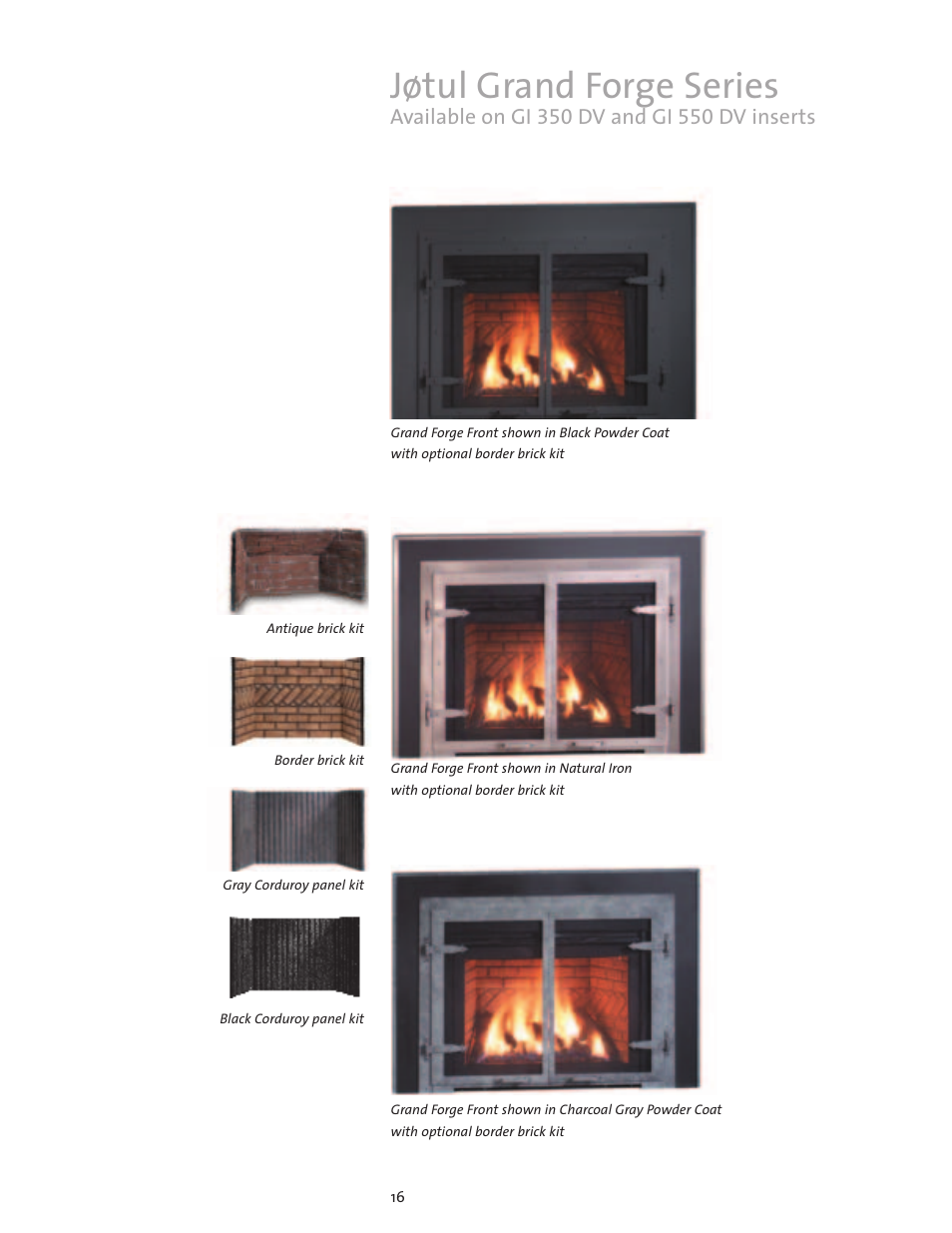 Jøtul grand forge series | Jotul Gas Inserts and Fireplaces User Manual | Page 16 / 28