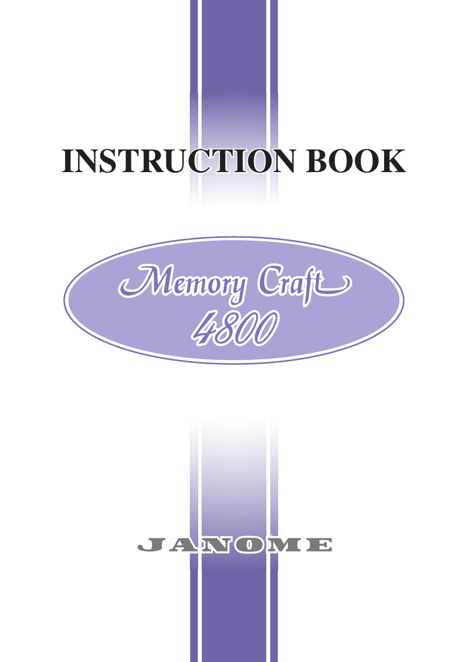 Janome MEMORY CRAFT 4800 User Manual | 68 pages