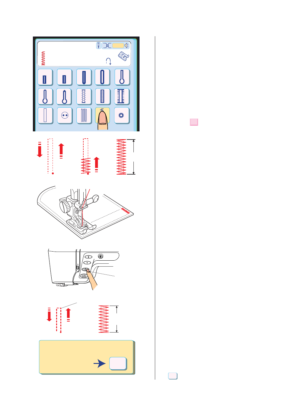 Restart for the same size. different size, Tacking, Sew to length required, then press | Cancel | Janome MEMORY CRAFT 10001 User Manual | Page 73 / 181