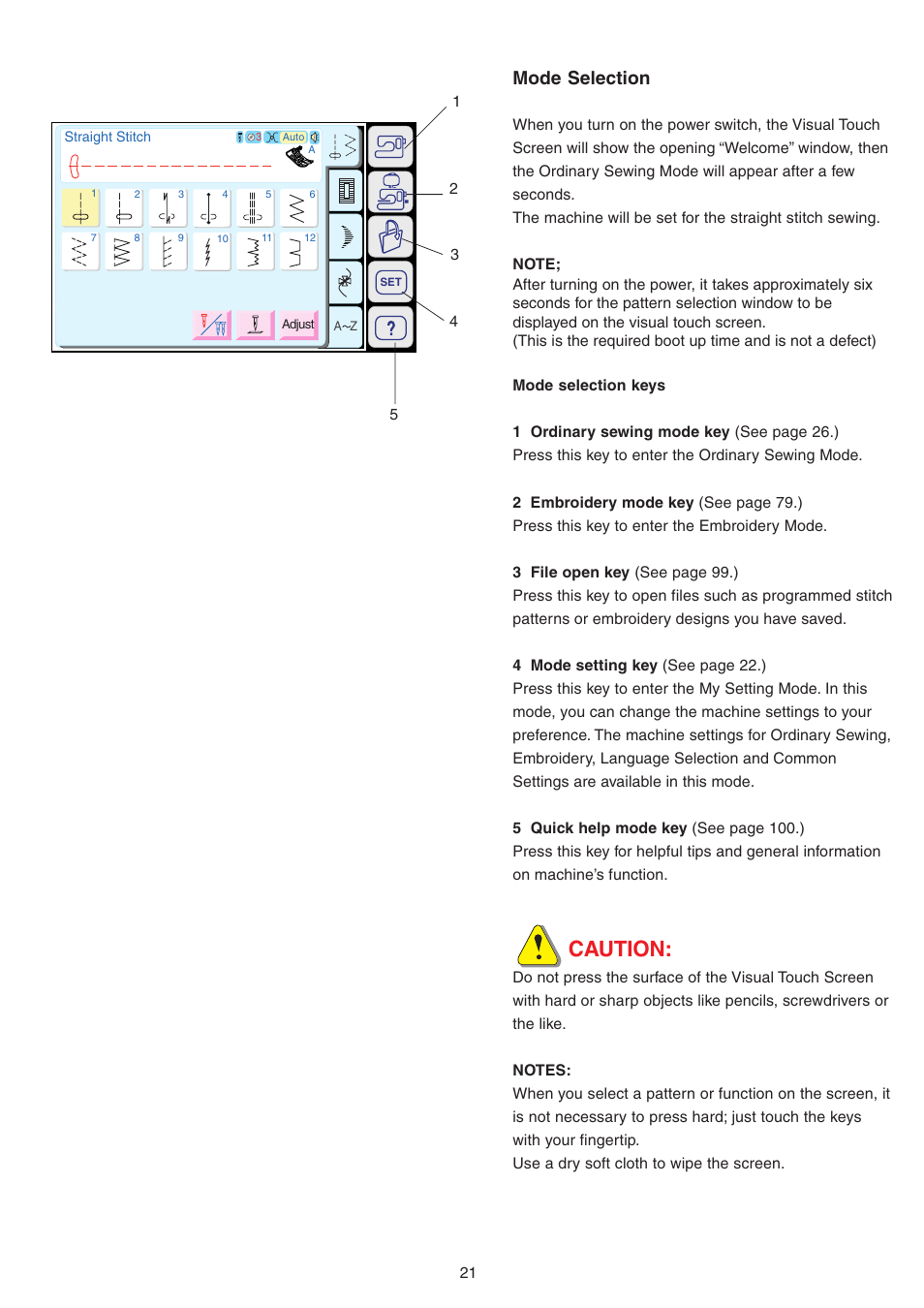 Caution, Mode selection | Janome MEMORY CRAFT 9700 User Manual | Page 23 / 110