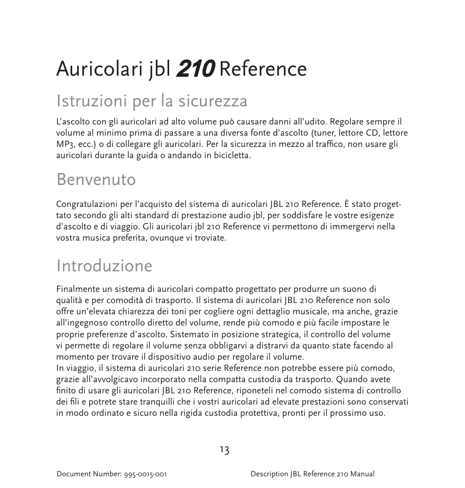 Auricolari jbl, Reference, Istruzioni per la sicurezza | Benvenuto, Introduzione | JBL 210 User Manual | Page 14 / 29