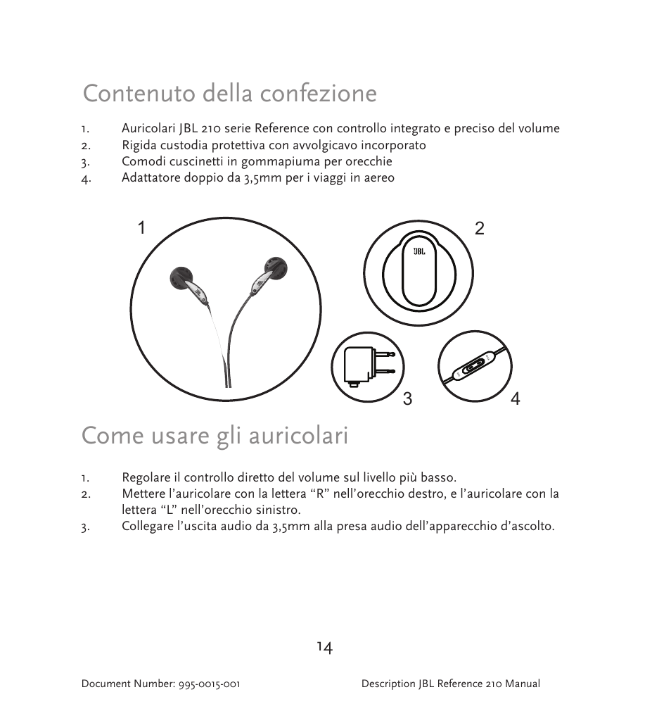 Contenuto della confezione, Come usare gli auricolari | JBL 210 User Manual | Page 15 / 29