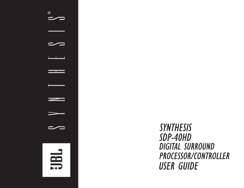 JBL SYNTHESIS SDP-40HD User Manual | 190 pages