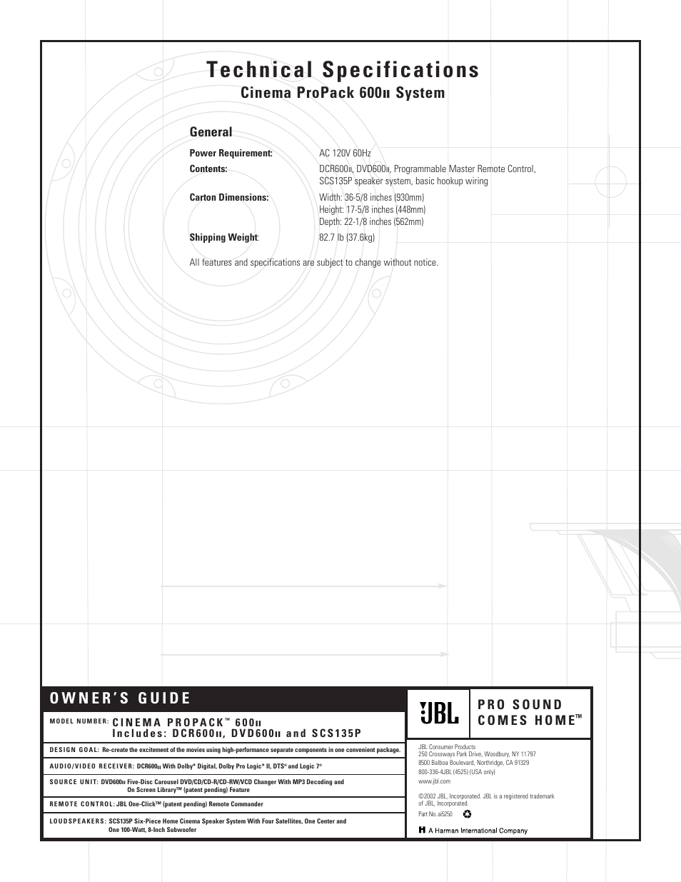 Technical specifications, Cinema propack 600, System | General | JBL DVD600II User Manual | Page 72 / 72