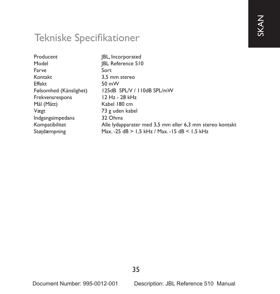 Tekniske specifikationer, Skan | JBL 510 User Manual | Page 36 / 67