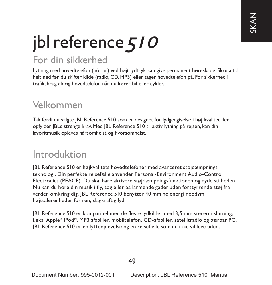 Reference, For din sikkerhed, Velkommen | Introduktion | JBL 510 User Manual | Page 50 / 67