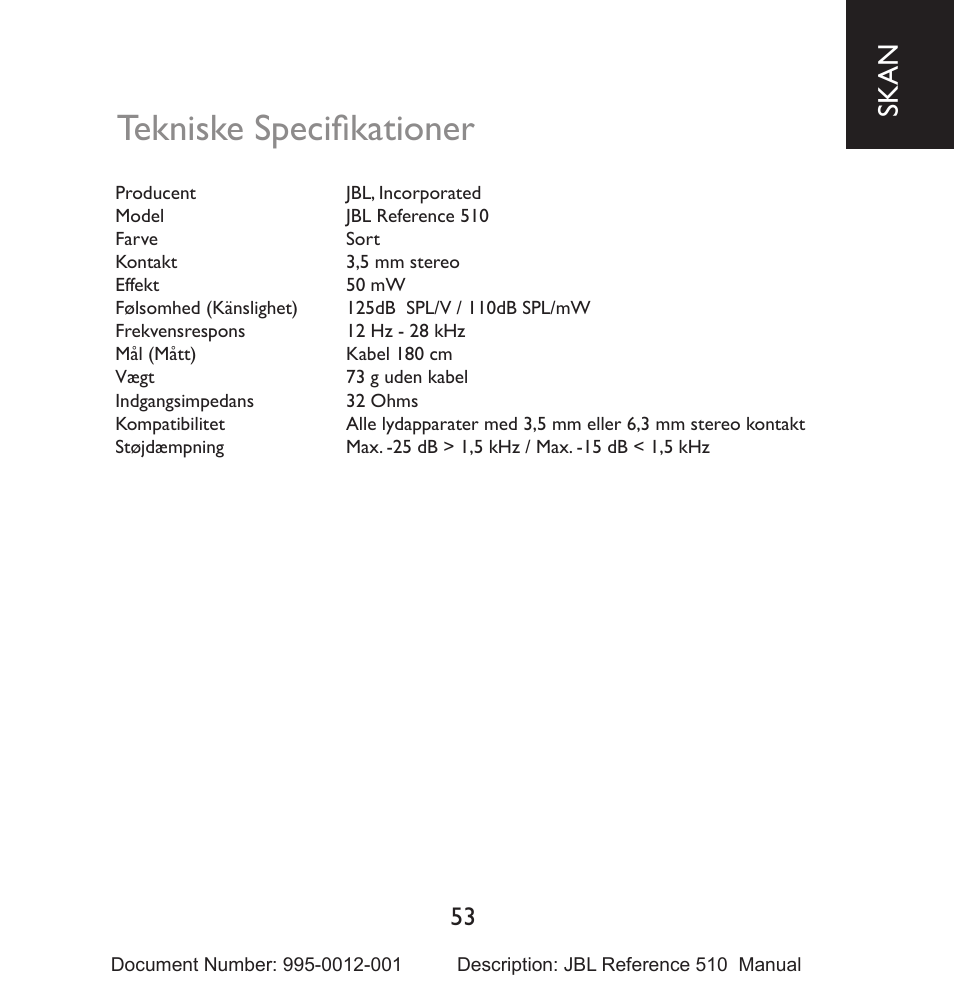 Tekniske specifikationer, Skan | JBL 510 User Manual | Page 54 / 67