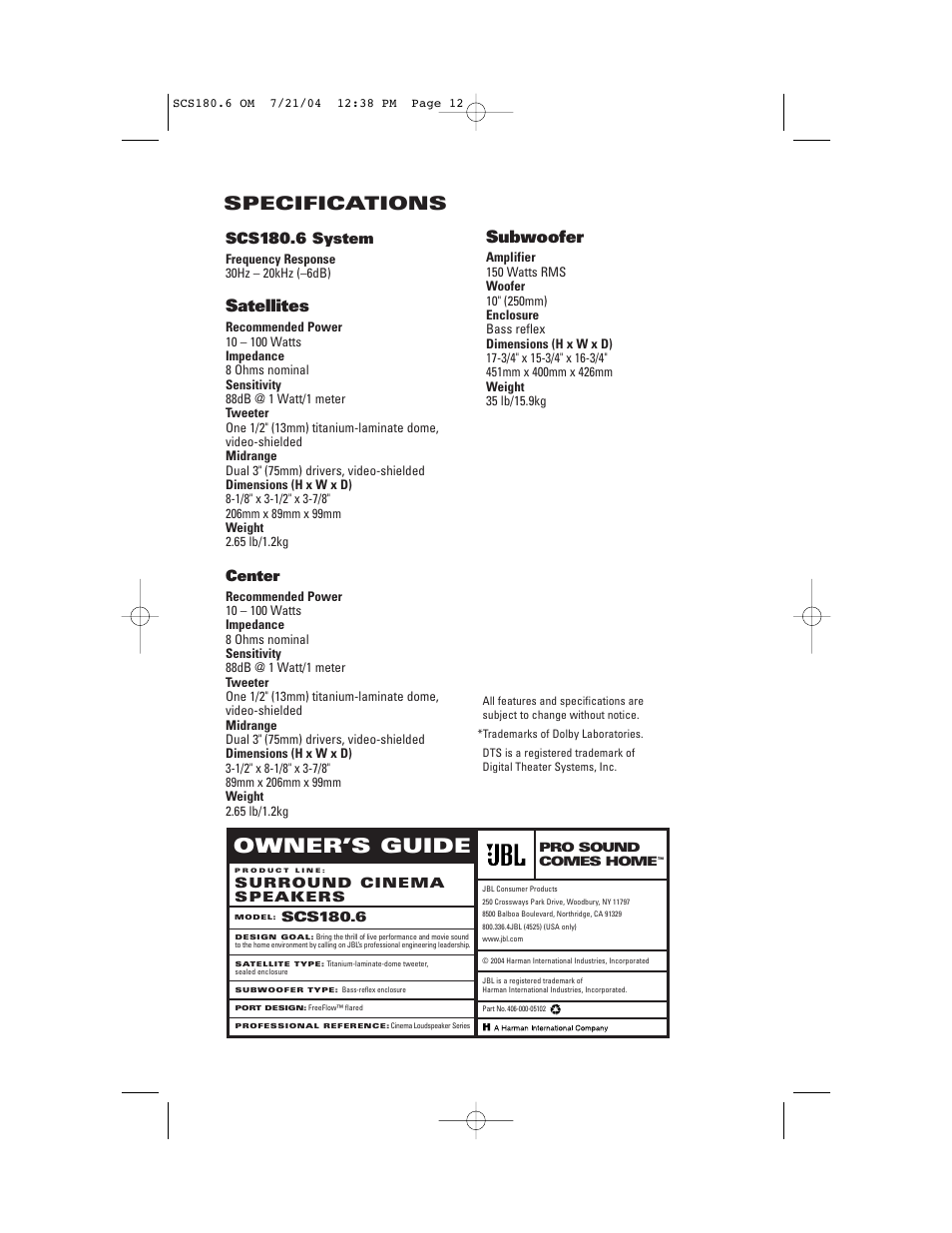 Owner’s guide, Specifications, Satellites | Subwoofer, Scs180.6 system, Center, Scs180.6 surround cinema speakers | JBL SCS180.6 User Manual | Page 12 / 12