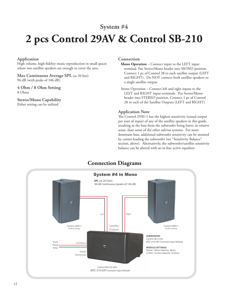 System #4, Connection diagrams, Application | Max continuous average spl, 4 ohm / 8 ohm setting, Stereo/mono capability, Connection | JBL SB210 User Manual | Page 14 / 20