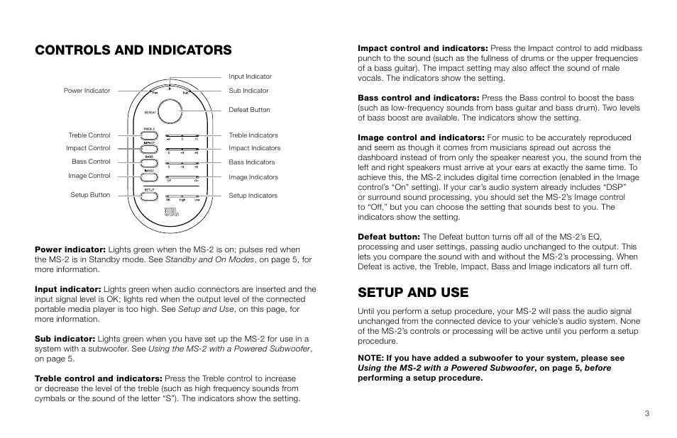 Controls and indicators, Setup and use | JBL PROCOUSTICS MS-2 User Manual | Page 3 / 6