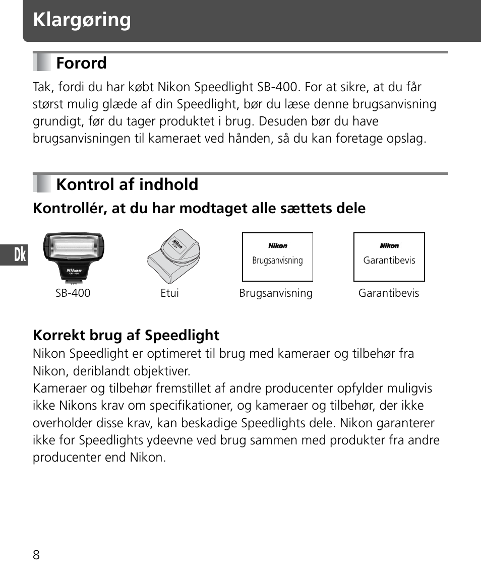 Forord • kontrol af indhold, Klargøring, Forord | Kontrol af indhold | Nikon Speedlite SB-400 User Manual | Page 129 / 218