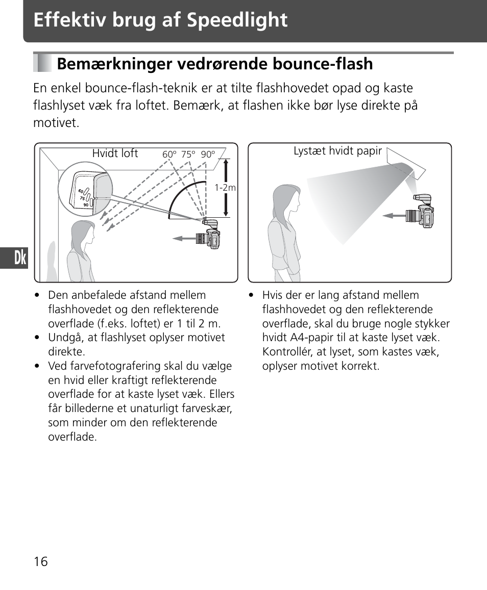 Bemærkninger vedrørende bounce-flash, Effektiv brug af speedlight | Nikon Speedlite SB-400 User Manual | Page 137 / 218