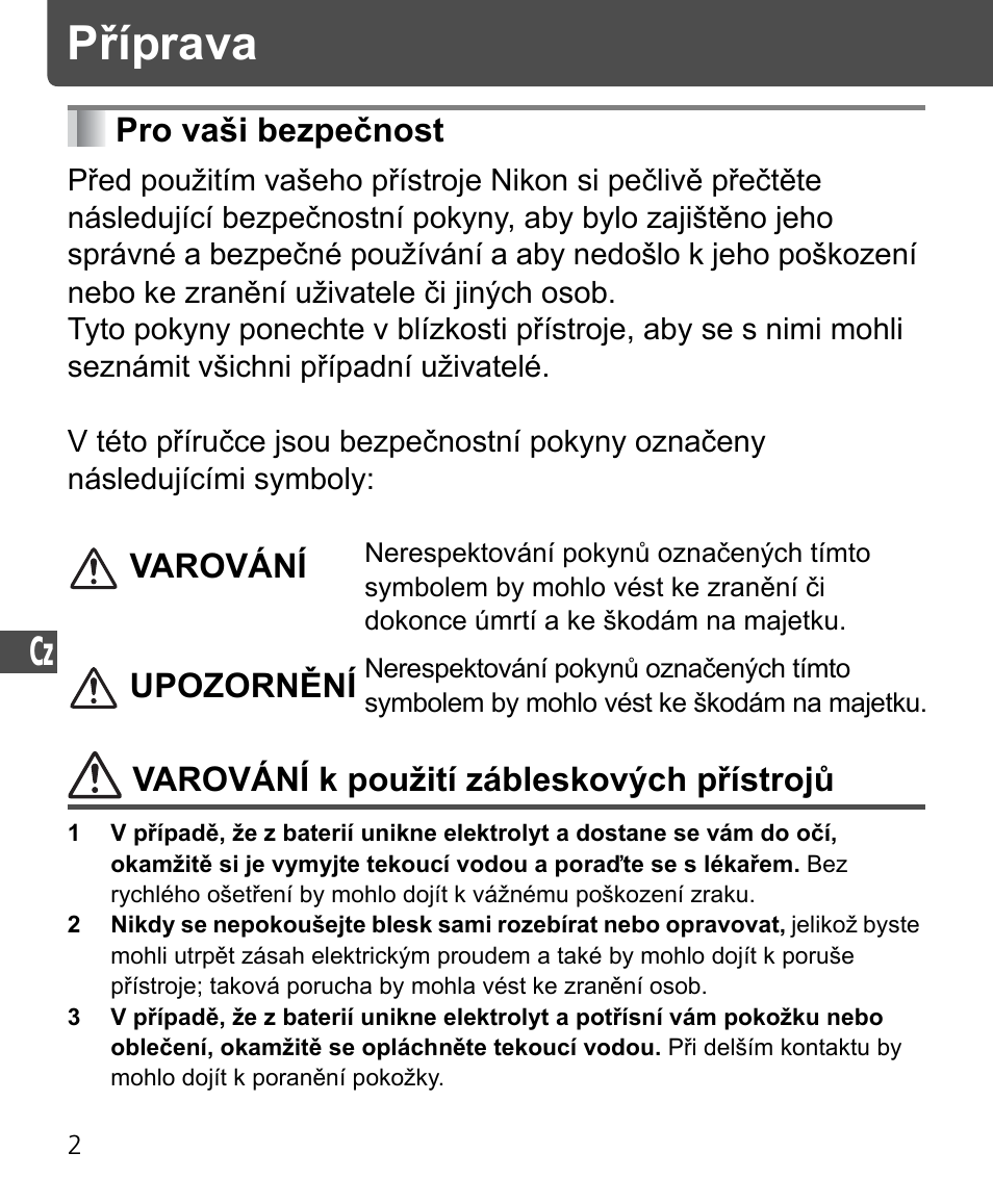 Příprava, Pro vaši bezpečnost | Nikon Speedlite SB-400 User Manual | Page 171 / 218