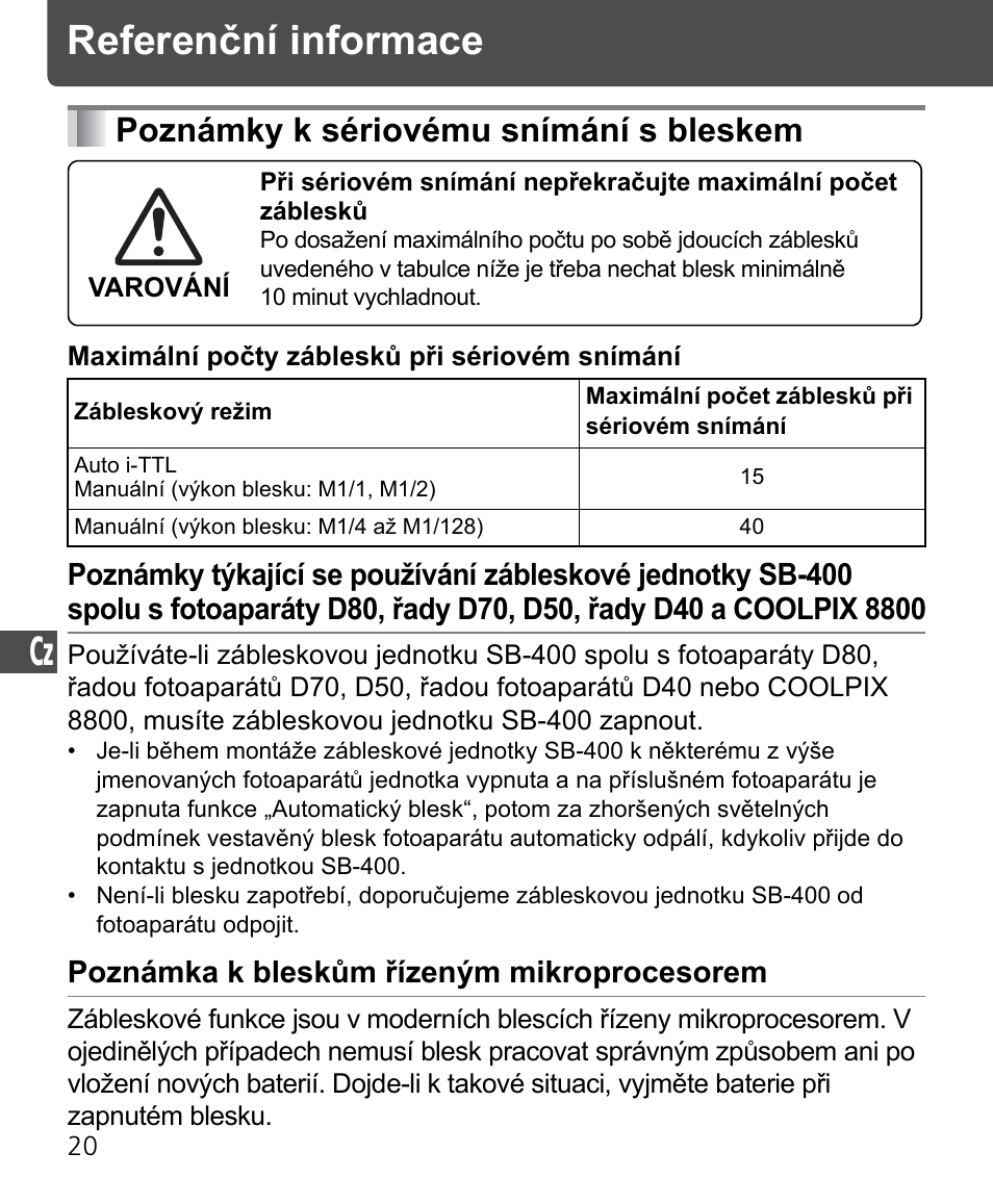 Poznámky k sériovému snímání s bleskem, Referenční informace, Poznámka k bleskům řízeným mikroprocesorem | Nikon Speedlite SB-400 User Manual | Page 189 / 218
