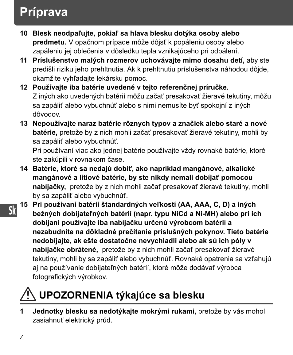 Príprava, Upozornenia týkajúce sa blesku | Nikon Speedlite SB-400 User Manual | Page 197 / 218