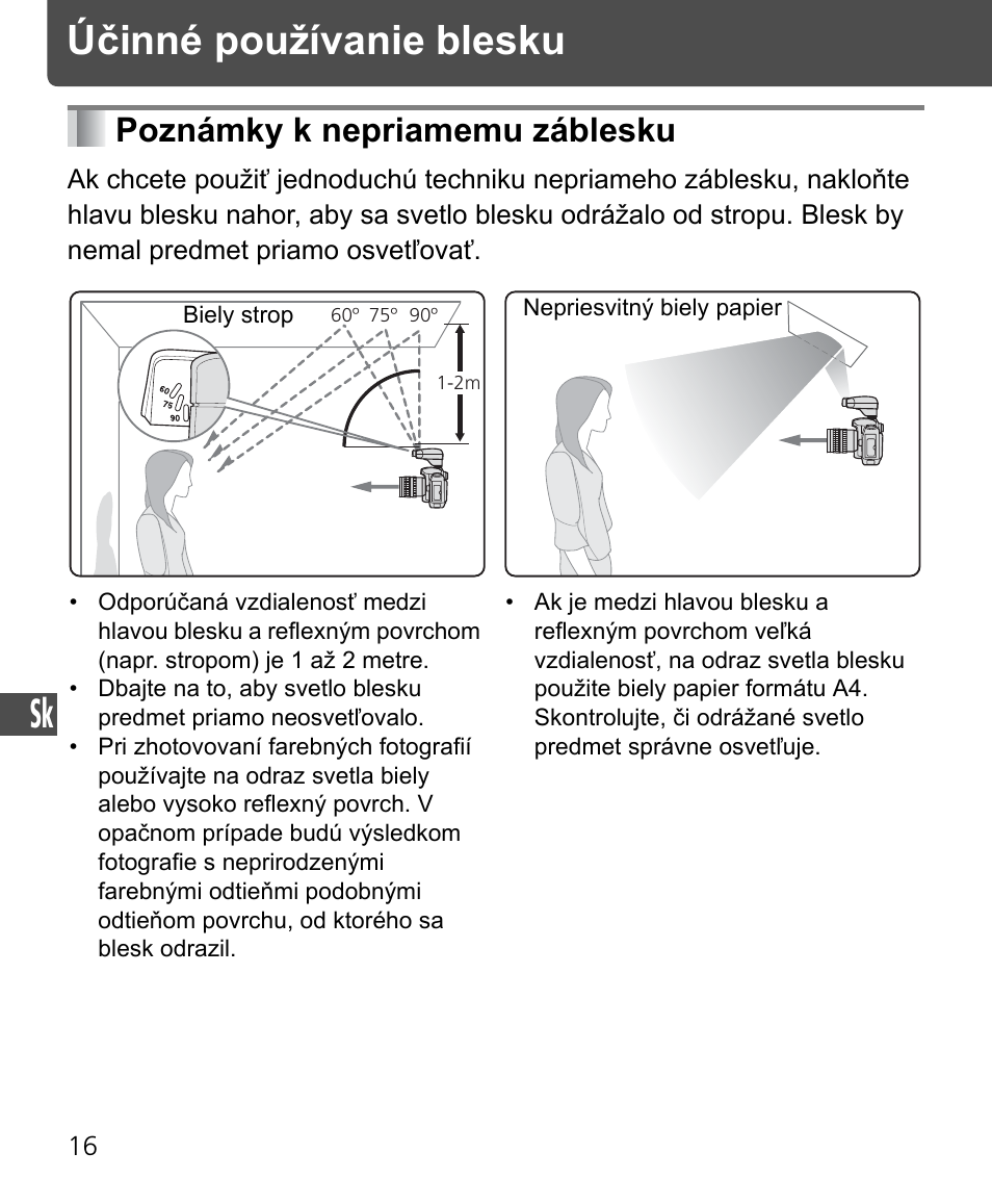 Účinné používanie blesku, Poznámky k nepriamemu záblesku | Nikon Speedlite SB-400 User Manual | Page 209 / 218