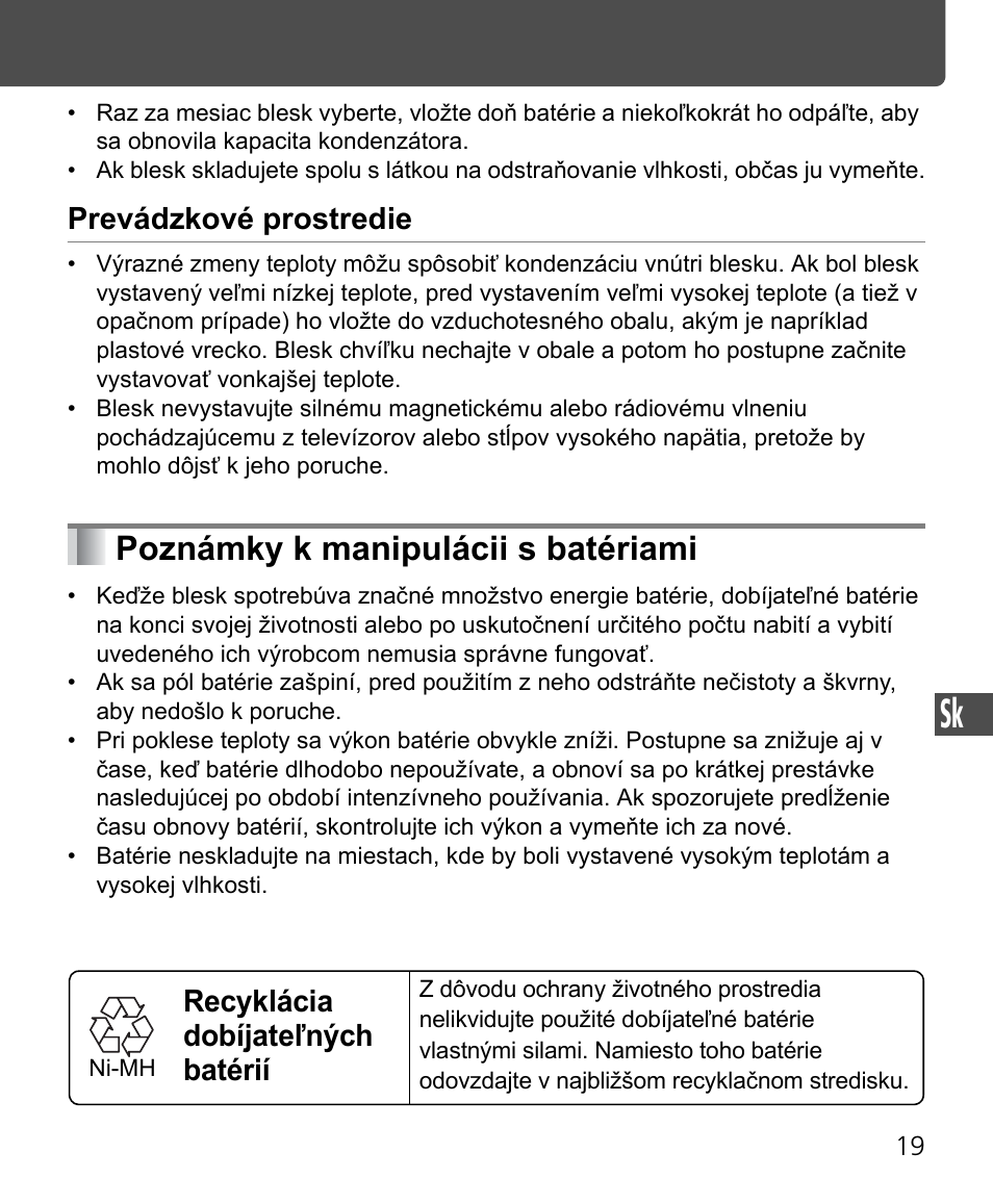 Poznámky k manipulácii s batériami, Prevádzkové prostredie, Recyklácia dobíjateľných batérií | Nikon Speedlite SB-400 User Manual | Page 212 / 218