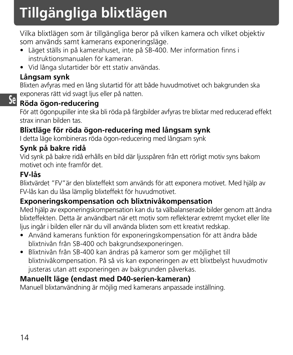Tillgängliga blixtlägen | Nikon Speedlite SB-400 User Manual | Page 63 / 218