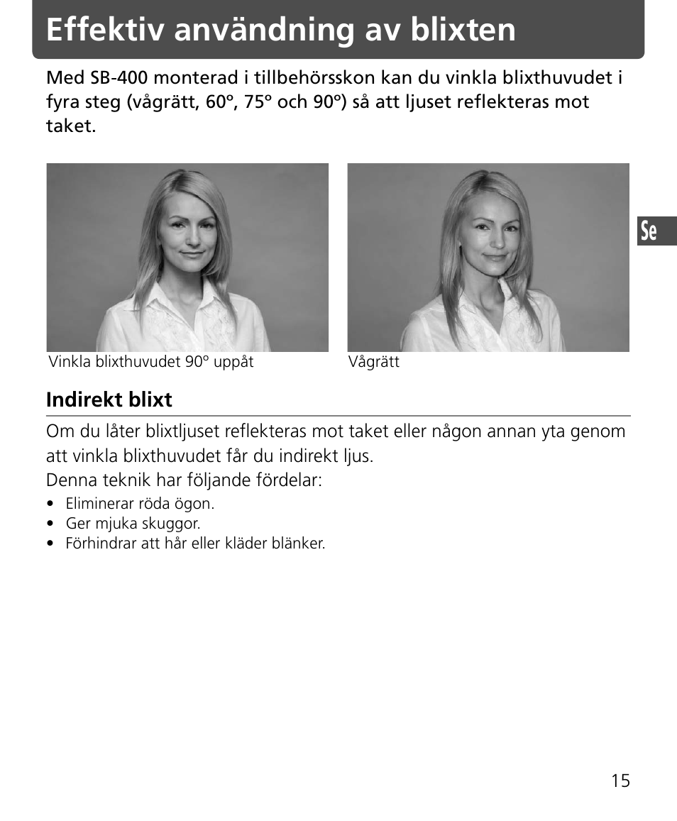 Effektiv användning av blixten | Nikon Speedlite SB-400 User Manual | Page 64 / 218