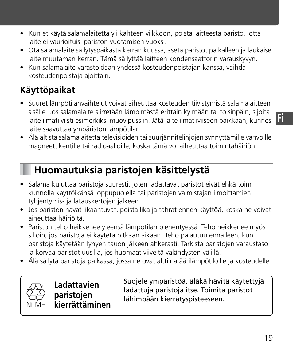 Huomautuksia paristojen käsittelystä, Käyttöpaikat, Ladattavien paristojen kierrättäminen | Nikon Speedlite SB-400 User Manual | Page 92 / 218