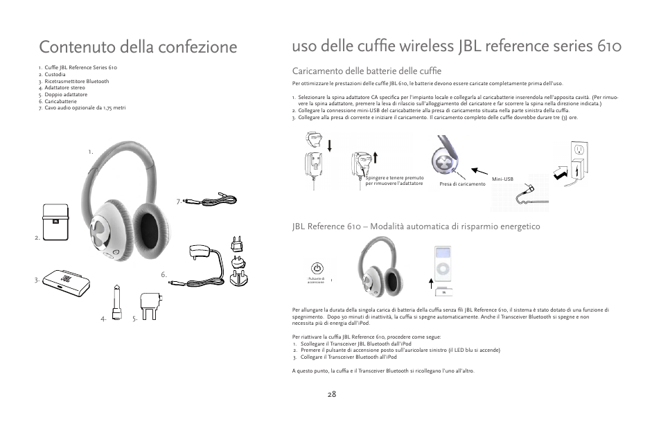 Contenuto della confezione, Uso delle cuffie wireless jbl reference series 610, Caricamento delle batterie delle cuffie | JBL 610 User Manual | Page 28 / 68