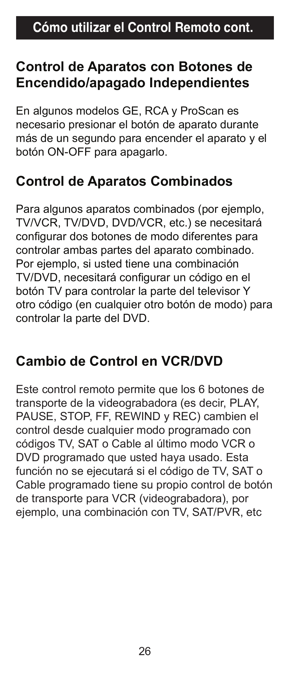 Control de aparatos combinados, Cambio de control en vcr/dvd | GE 84911 GE Universal Big Button Remote User Manual | Page 26 / 31