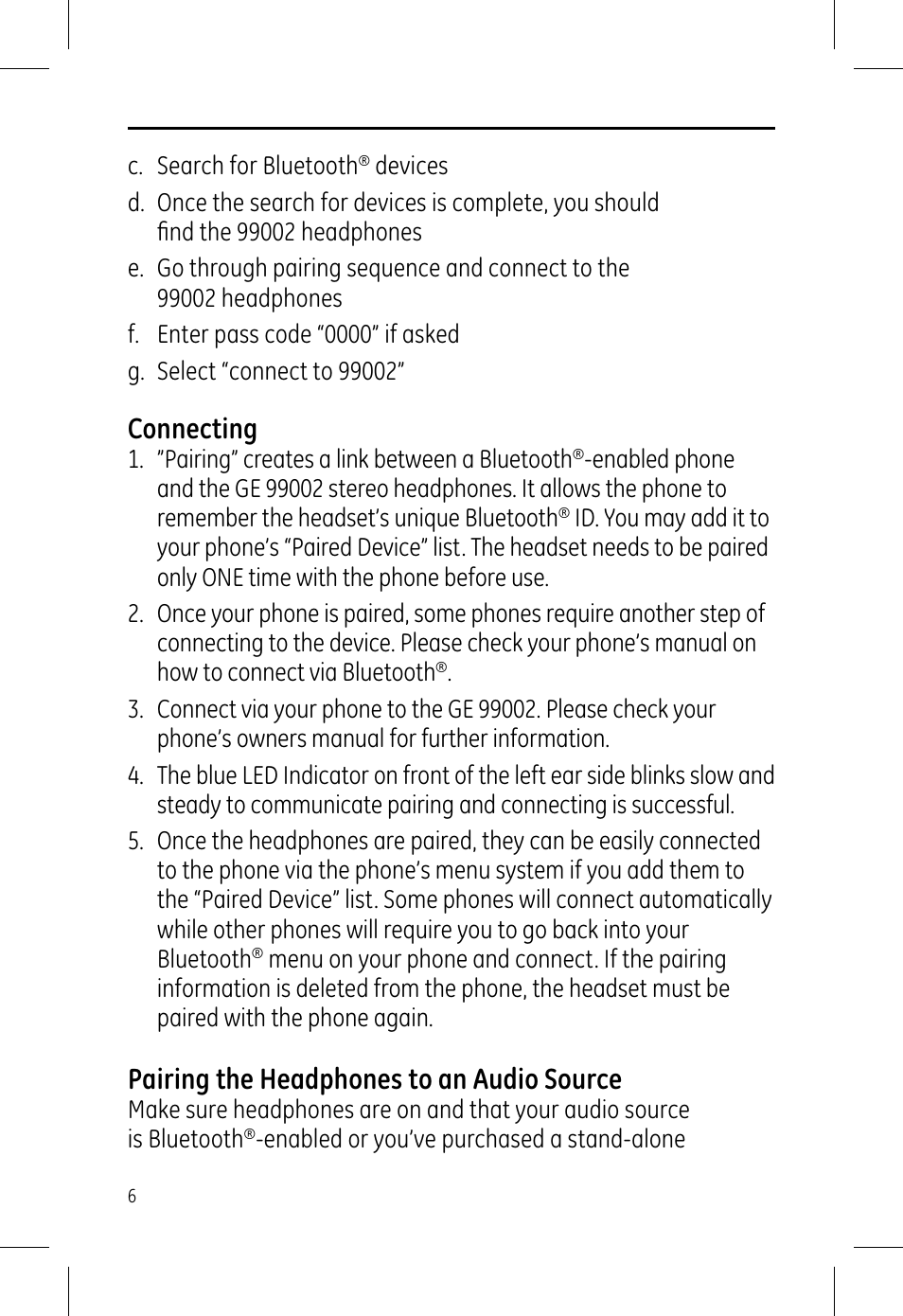 Connecting, Pairing the headphones to an audio source | GE 99002 GE Bluetooth Stereo Headphones User Manual | Page 6 / 11